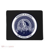 Nobody Is Illegal On Stolen Land Mousepad thumb 0
