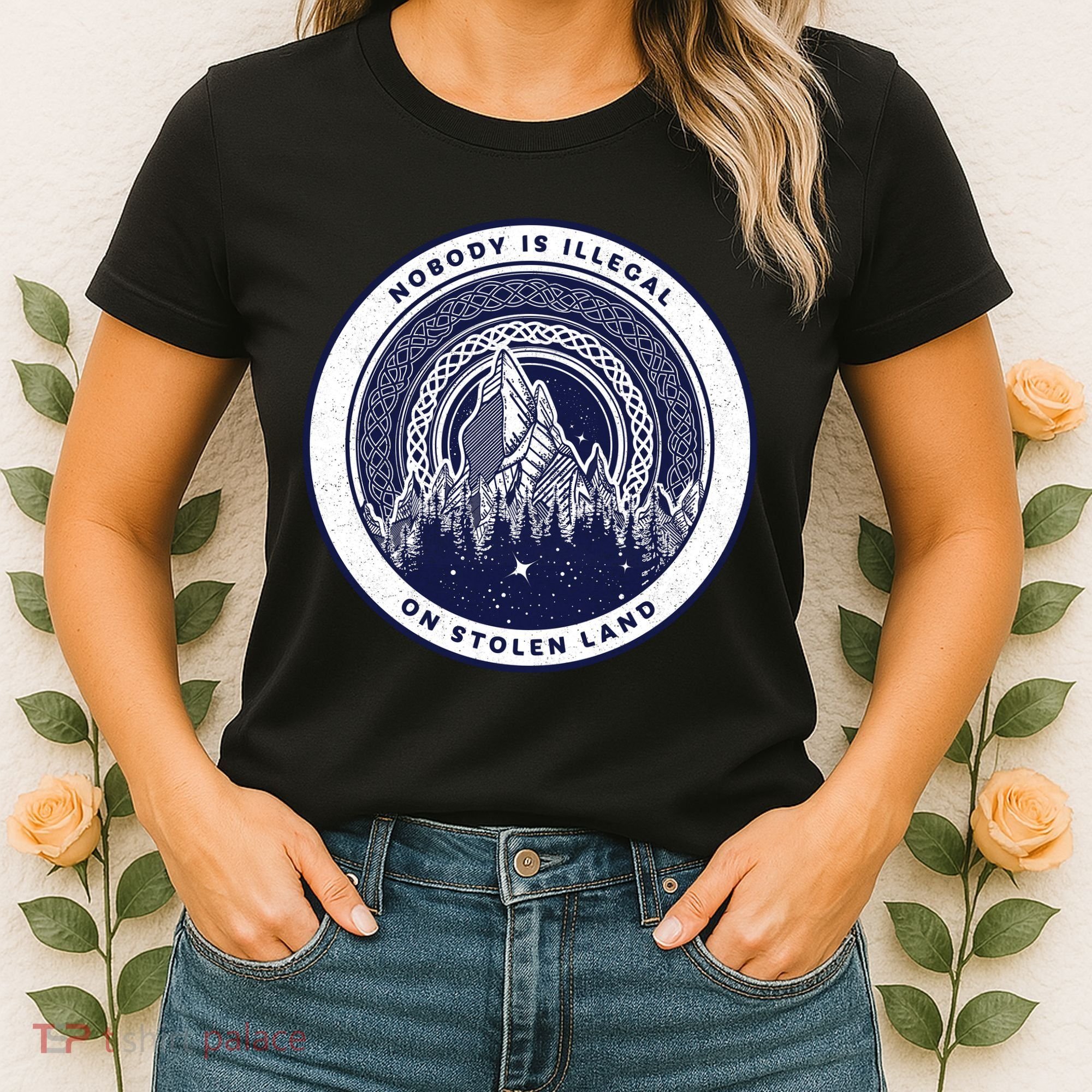 Nobody Is Illegal On Stolen Land Women's T-Shirt