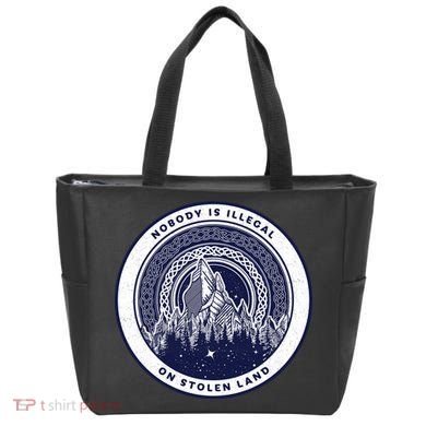 Nobody Is Illegal On Stolen Land Tote Bag