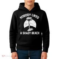 Nobody Likes A Shady Beach Kids Hoodie thumb 4