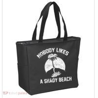 Nobody Likes A Shady Beach Tote Bag thumb 2
