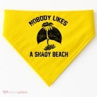 Nobody Likes A Shady Beach USA-Made Doggie Bandana thumb 0