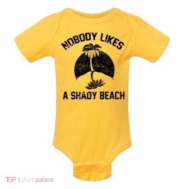 Nobody Likes A Shady Beach Baby Bodysuit