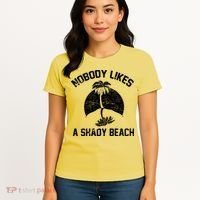 Nobody Likes A Shady Beach Women's T-Shirt thumb 4