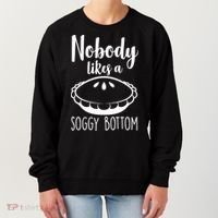 Nobody Likes A Soggy Bottom Women's Sweatshirt thumb 0