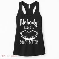 Nobody Likes A Soggy Bottom Women's Tank Top thumb 0