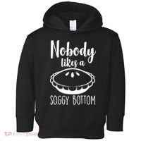 Nobody Likes A Soggy Bottom Toddler Hoodie thumb 0