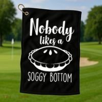 Nobody Likes A Soggy Bottom Golf Towel thumb 1