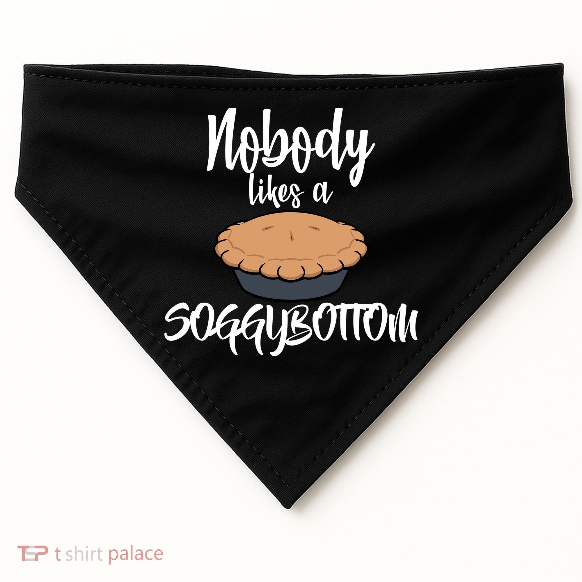 Nobody likes A Soggy Bottom Funny Baking USA-Made Doggie Bandana