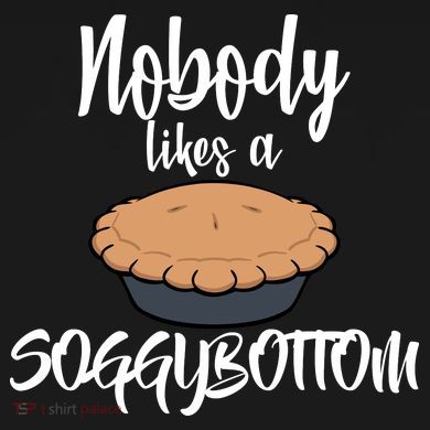 Nobody likes A Soggy Bottom Funny Baking Flexfit Unipanel Trucker Cap
