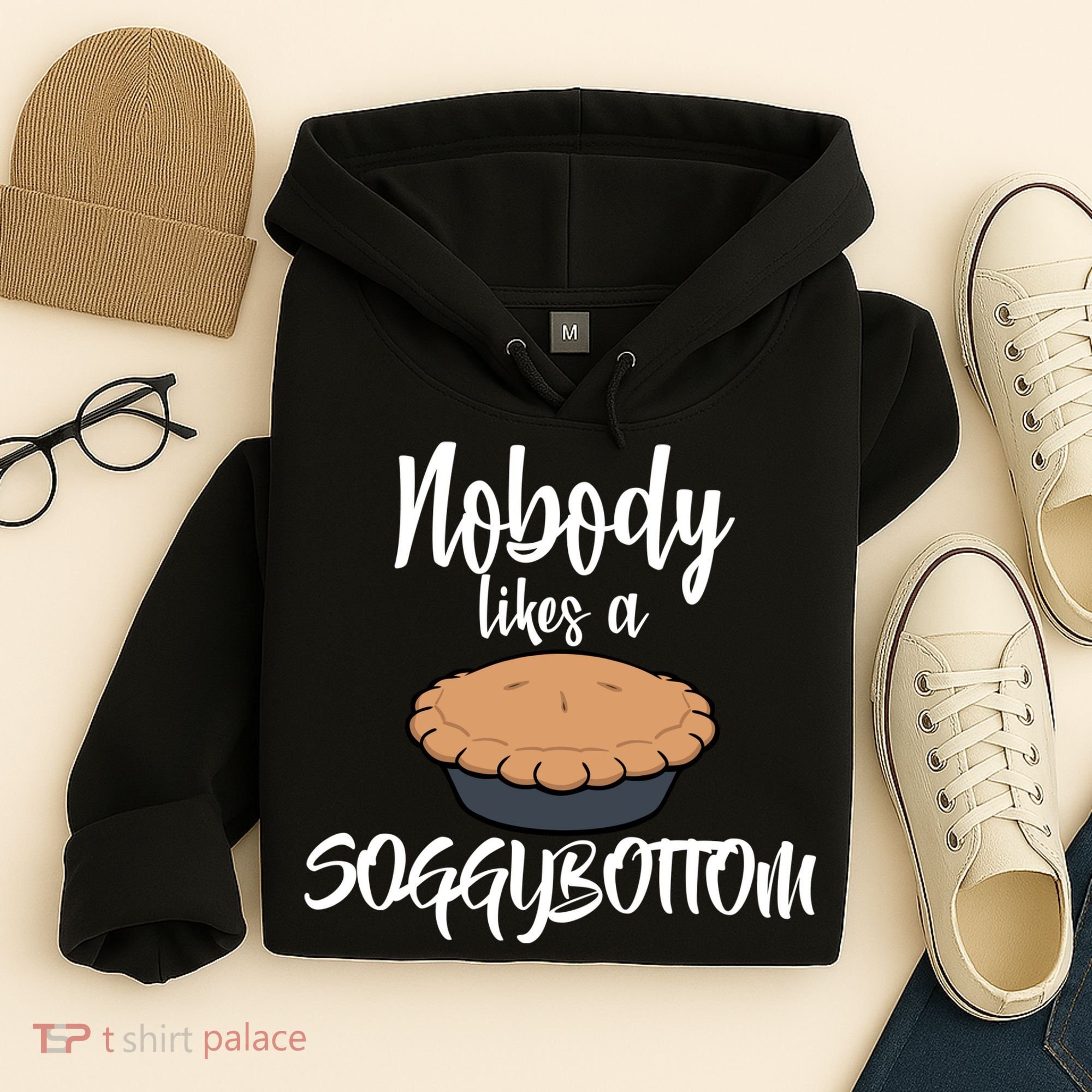 Nobody likes A Soggy Bottom Funny Baking Hoodie