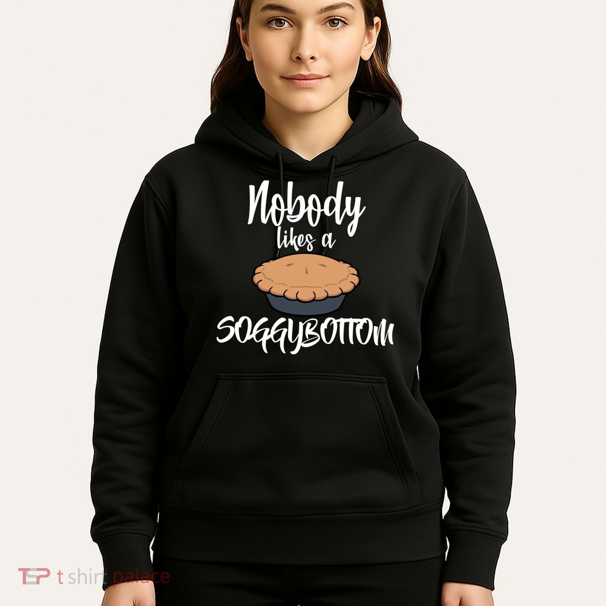 Nobody likes A Soggy Bottom Funny Baking Hoodie