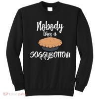 Nobody likes A Soggy Bottom Funny Baking Sweatshirt thumb 0