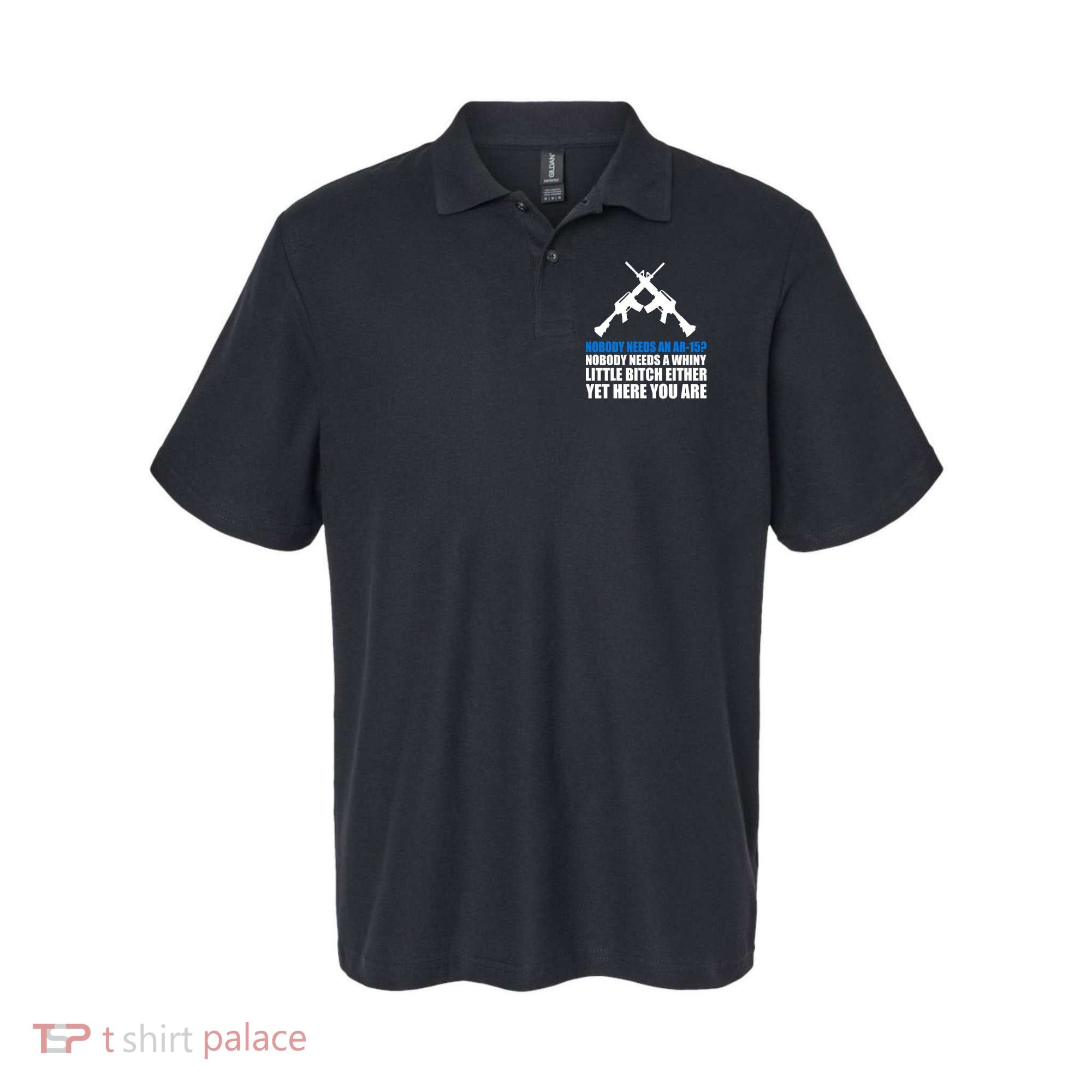 Nobody Needs An AR-15 Rifle Pro Gun Rights Polo