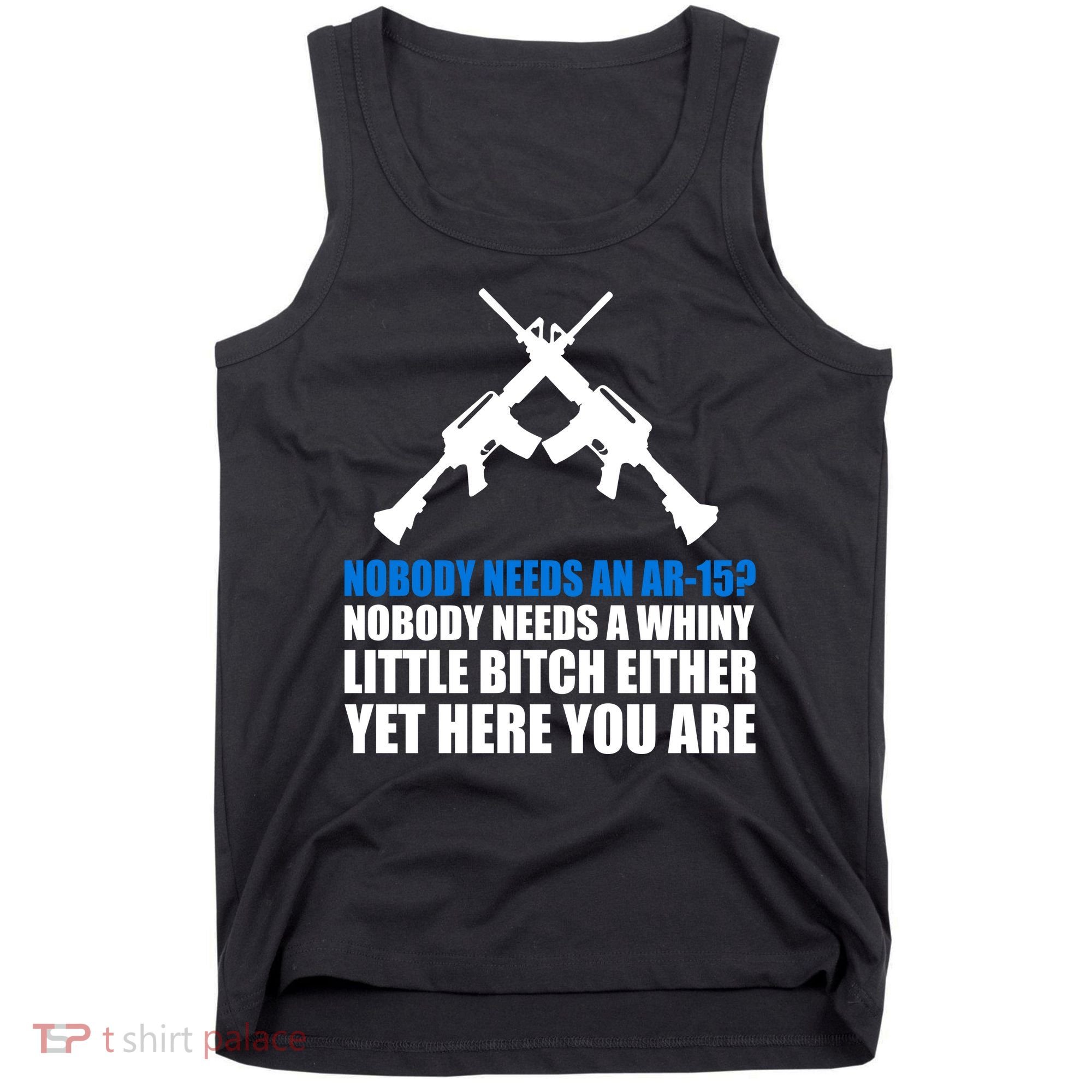 Nobody Needs An AR-15 Rifle Pro Gun Rights Tank Top