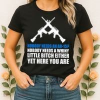 Nobody Needs An AR-15 Rifle Pro Gun Rights Women's T-Shirt thumb 2