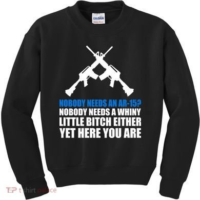 Nobody Needs An AR-15 Rifle Pro Gun Rights Kids Sweatshirt