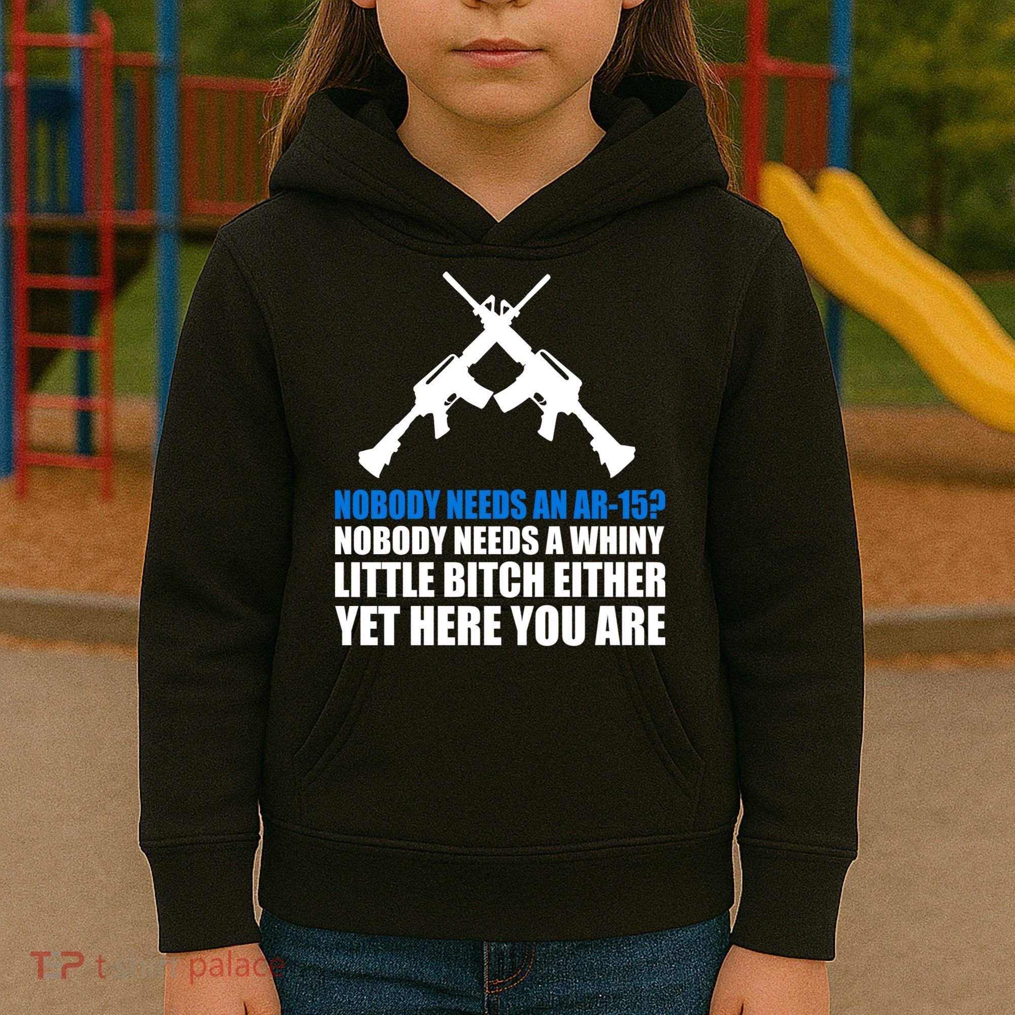 Nobody Needs An AR-15 Rifle Pro Gun Rights Kids Hoodie