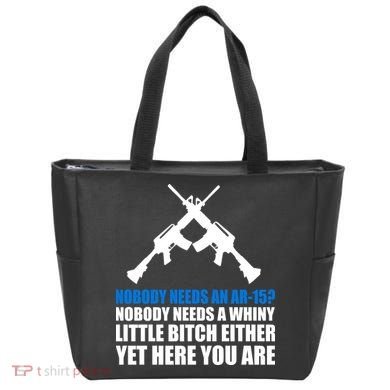 Nobody Needs An AR-15 Rifle Pro Gun Rights Tote Bag