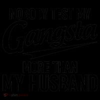 Nobody Test My Gangsta More Than My Husband Coffee Mug thumb 5