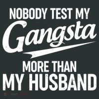 Nobody Test My Gangsta More Than My Husband Coaster thumb 2