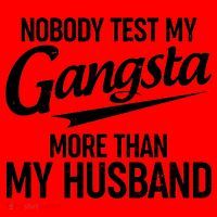 Nobody Test My Gangsta More Than My Husband Santa Hat thumb 1