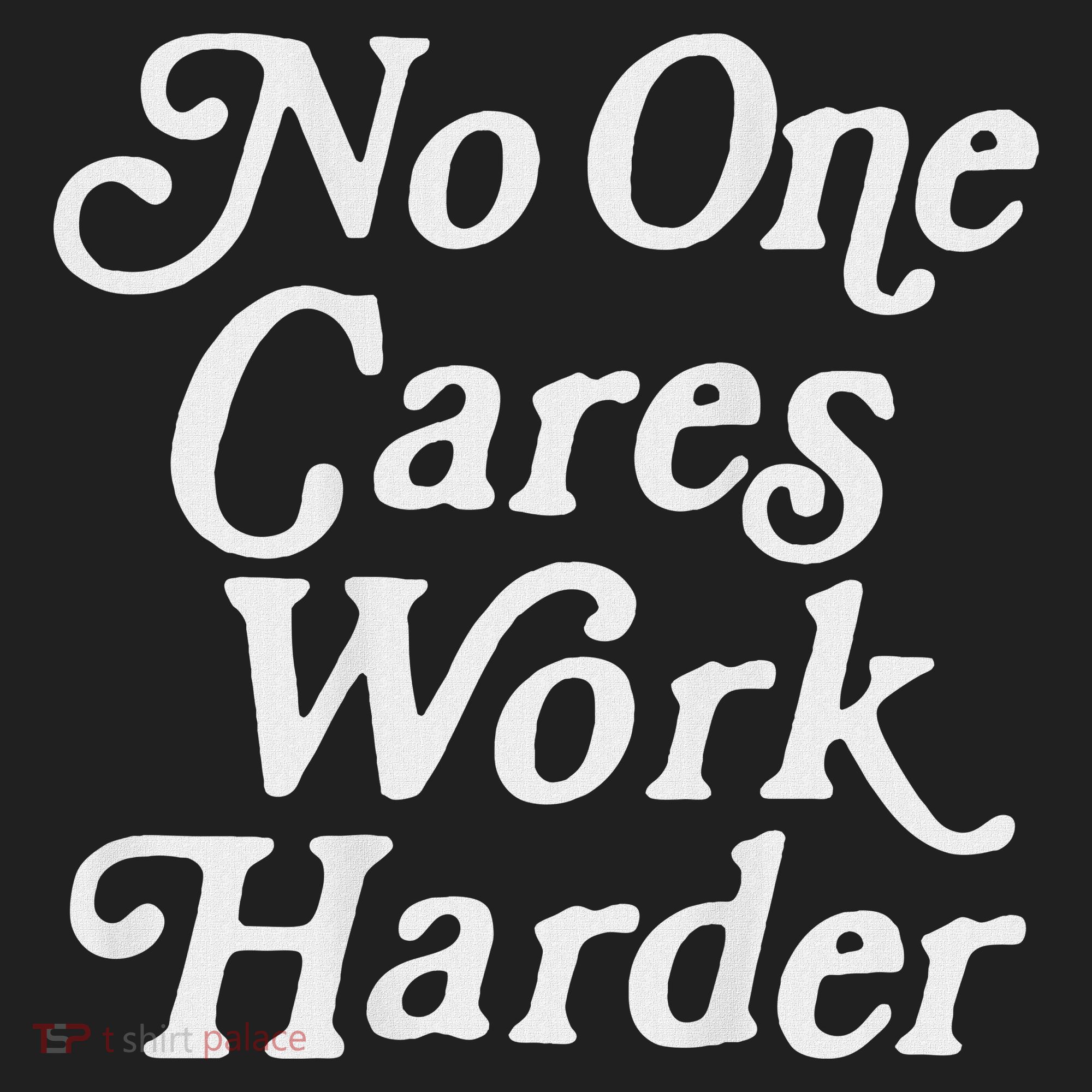No One Cares Work Harder Gym Motivation Beanie