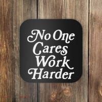 No One Cares Work Harder Gym Motivation Coaster thumb 0