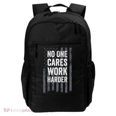 No One Cares Work Harder Motivational Workout Gym ON BACK Backpack