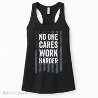 No One Cares Work Harder Motivational Workout Gym ON BACK Women's Tank Top thumb 0