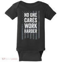 No One Cares Work Harder Motivational Workout Gym ON BACK Baby Bodysuit thumb 0