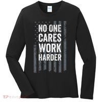 No One Cares Work Harder Motivational Workout Gym ON BACK Women's Long Sleeve Shirt thumb 0