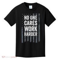 No One Cares Work Harder Motivational Workout Gym ON BACK Kids T-Shirt thumb 0