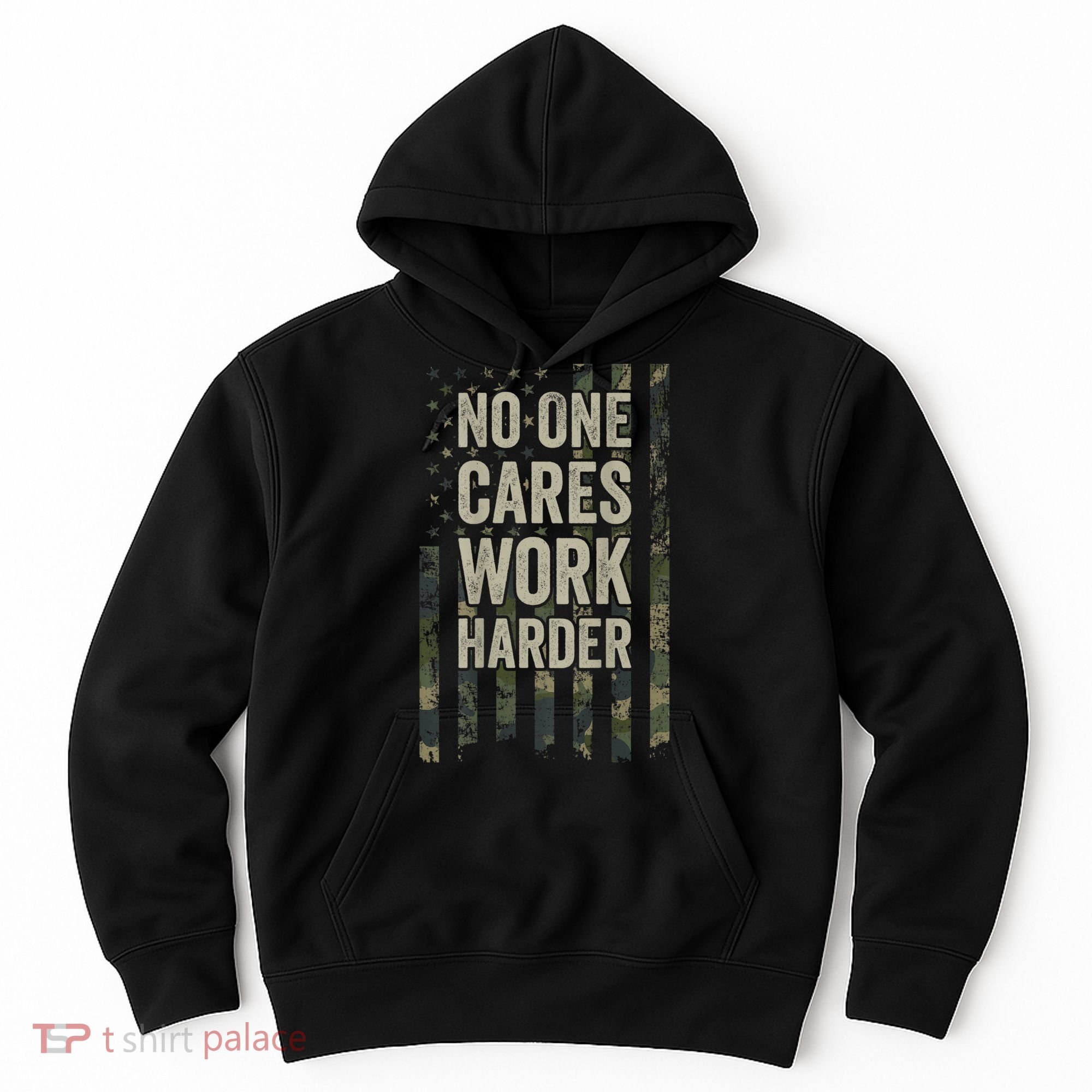 No One Cares Work Harder Motivational Workout Gym Hoodie
