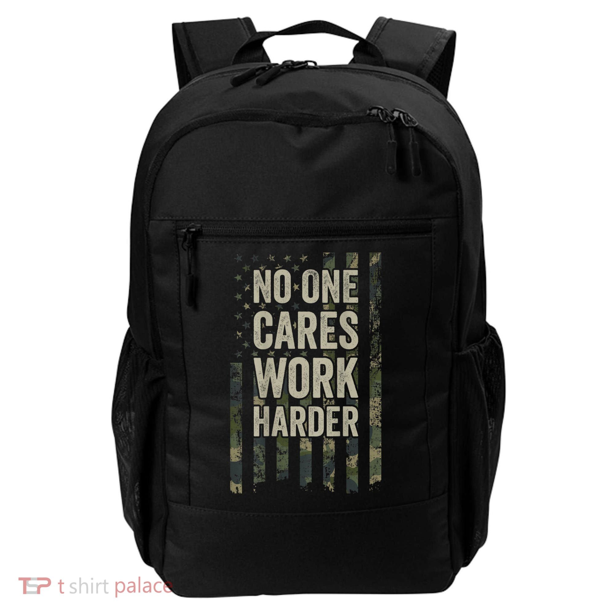 No One Cares Work Harder Motivational Workout Gym Backpack