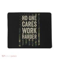 No One Cares Work Harder Motivational Workout Gym Mousepad thumb 0