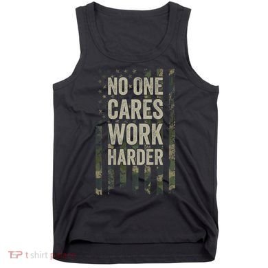 No One Cares Work Harder Motivational Workout Gym Tank Top