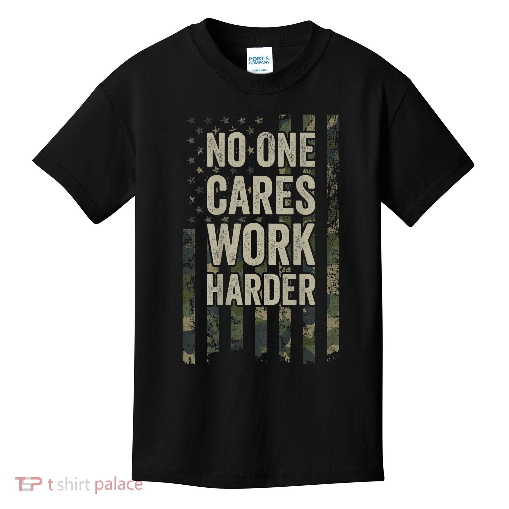 No One Cares Work Harder Motivational Workout Gym Kids T-Shirt
