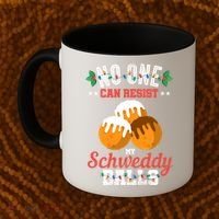 No One Can Resist My Schweddy Ball Candy Gift Coffee Mug thumb 2