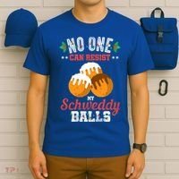 No One Can Resist My Schweddy Ball Candy Gift T-Shirt thumb 6
