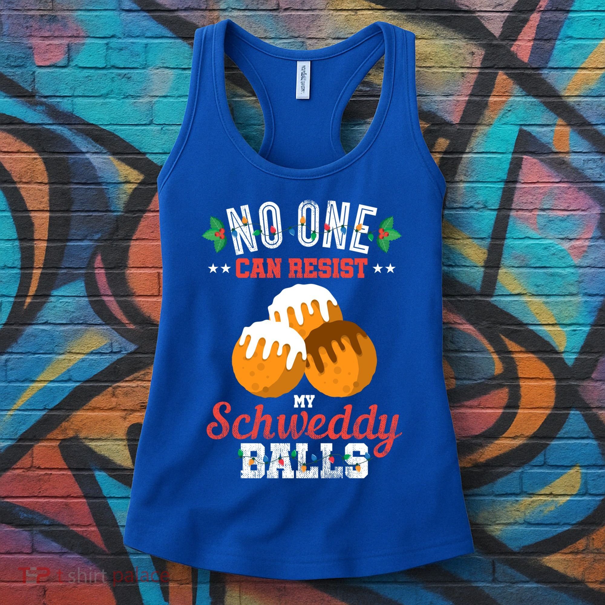 No One Can Resist My Schweddy Ball Candy Gift Women's Tank Top