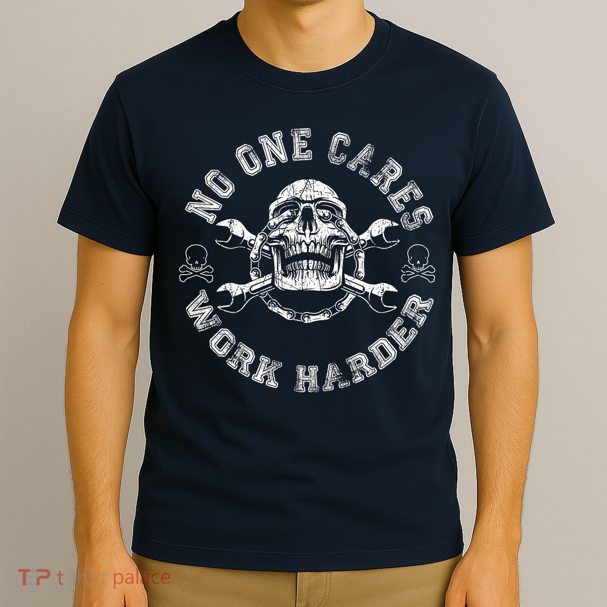 No One Cares Work Harder Skull Engineer T-Shirt