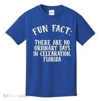 No Ordinary Days In Celebration Florida Pun Fl Joke Cute Gift Kids T-Shirt thumb 0