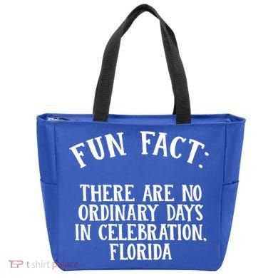 No Ordinary Days In Celebration Florida Pun Fl Joke Cute Gift Tote Bag