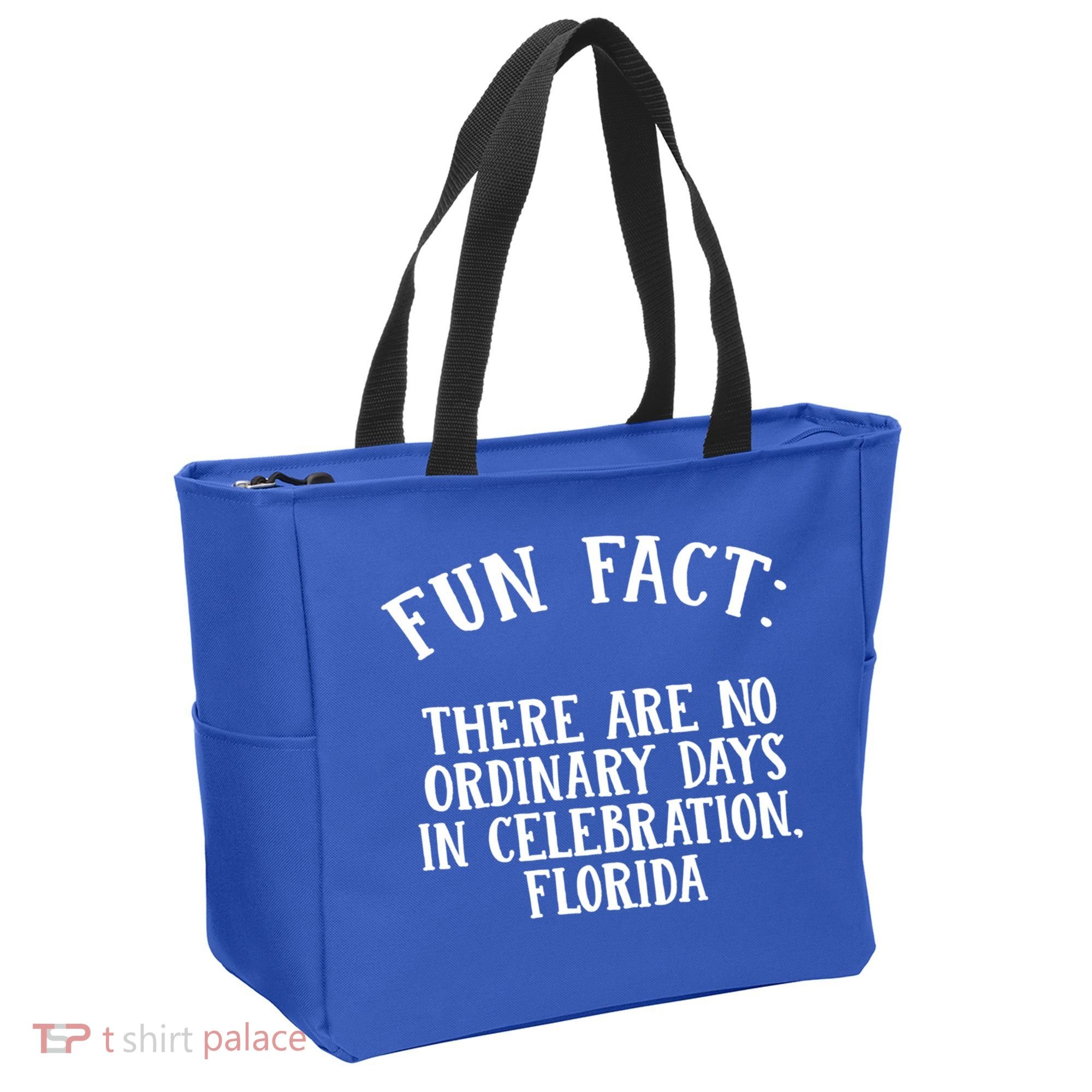 No Ordinary Days In Celebration Florida Pun Fl Joke Cute Gift Tote Bag