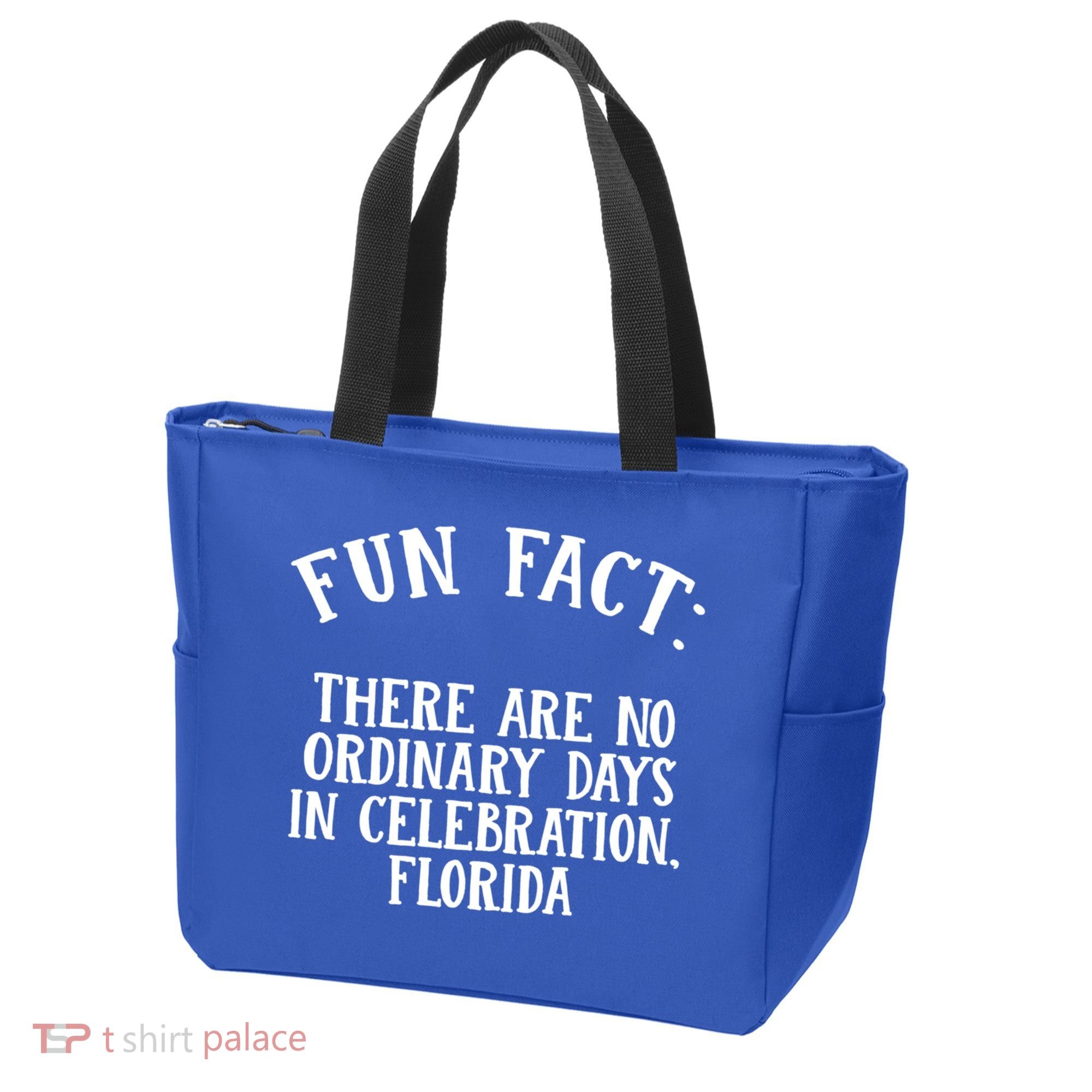 No Ordinary Days In Celebration Florida Pun Fl Joke Cute Gift Tote Bag