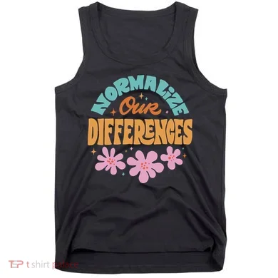 Normalize Our Differences Tank Top
