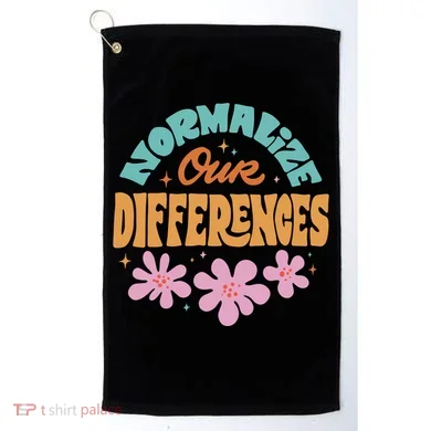 Normalize Our Differences Golf Towel