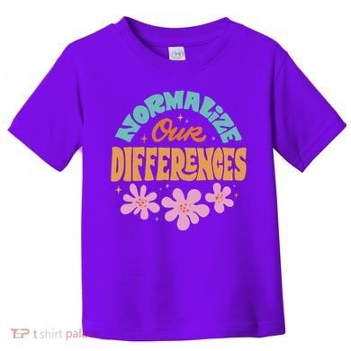 Normalize Our Differences Toddler T-Shirt