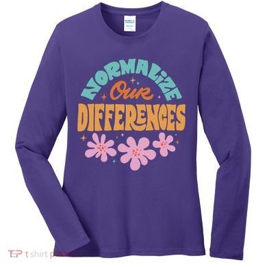 Normalize Our Differences Women's Long Sleeve Shirt